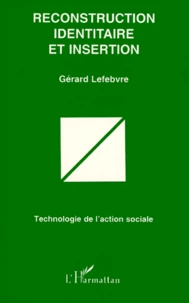 Reconstruction identitaire et insertion