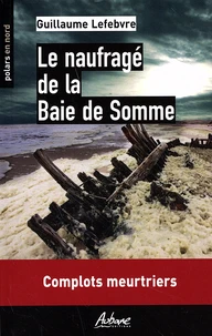 Le naufragé de la Baie de Somme