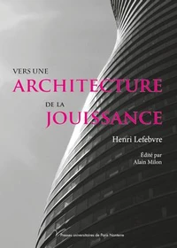 Vers une architecture de la jouissance