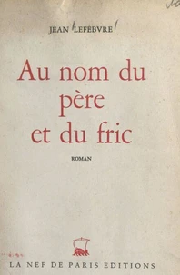 Au nom du père et du fric