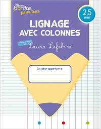 Cahiers Bordas pour tous - lignage avec colonnes 2,5mm - 2024 - Cahier - élève