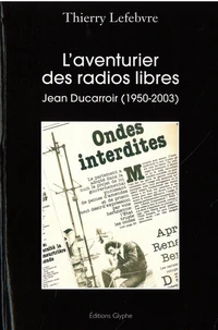 L'aventurier des radios libres