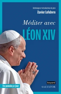 Méditer avec Léon XIV
