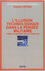 L'illusion technologique dans la pensée militaire