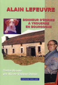 Bonheur d'écrire à Yrouerre en Bourgogne