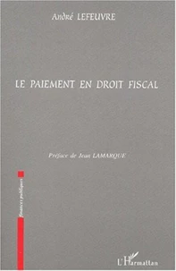 Le paiement en droit fiscal