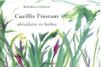 Cueillir l'instant