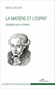 La matière et l'esprit