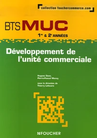 Développement de l'unité commerciale BTS MUC 1e et 2e années