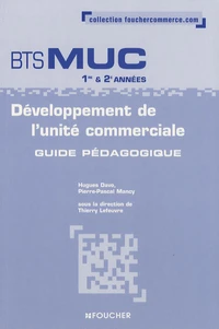 Développement de l'unité commerciale BTS MUC 1e et 2e années