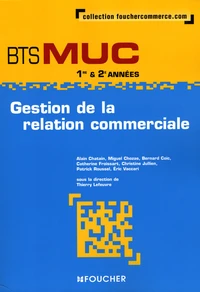 Gestion de la relation commerciale BTS MUC 1re et 2e années