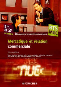 Mercatique et relation commerciale BTS MUC 1e et 2e années