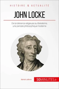 John Locke, un philosophe en avance sur son temps