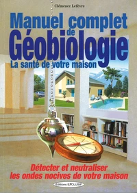 Manuel complet de géobiologie