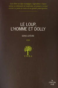Le loup, l'homme et Dolly