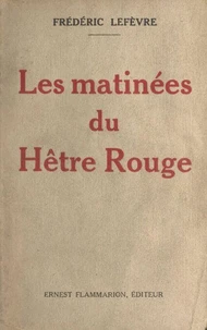 Les matinées du Hêtre Rouge
