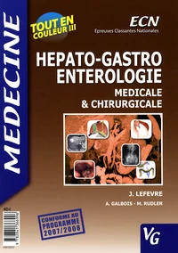 Hepato-Gastro entérologie médicale et chirurgicale