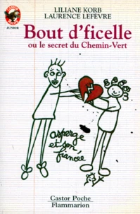 Bout d'ficelle ou Le secret du Chemin-Vert