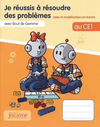 Je réussis à résoudre des problèmes au CE1 avec Bout de Gomme