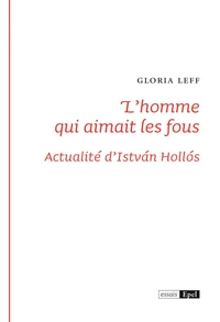 L'homme qui aimait les fous