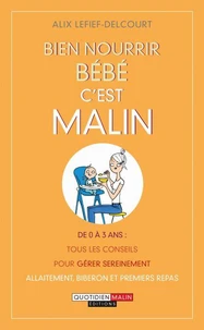 Bien nourrir bébé c'est malin