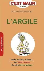 L'argile c'est malin