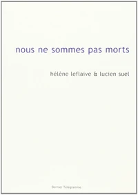 Nous ne sommes pas morts