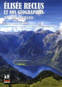 Elisée Reclus et nos géographes