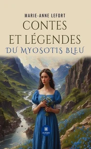 Contes et légendes du myosotis bleu