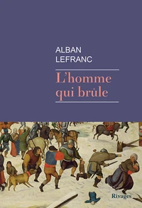 L'homme qui brûle
