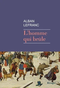 L'homme qui brûle