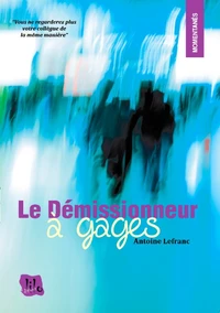 Le Démissionneur à gages