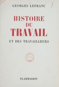 Histoire du travail et des travailleurs