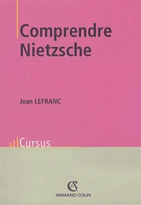 Comprendre Nietzsche