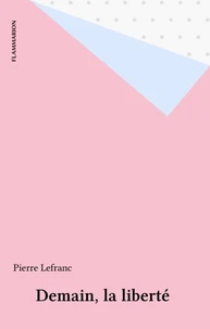 Demain, la liberté