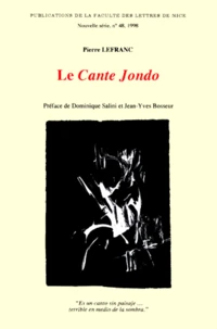 Le "Cante Jondo". Le Territoire, Le Probleme Des Origines, Les Repertoires