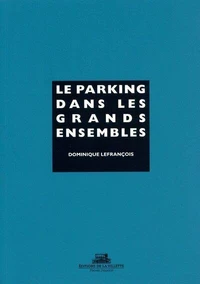 Le parking dans les grands ensembles