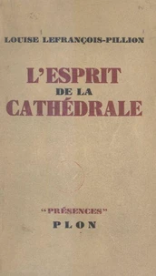 L'esprit de la cathédrale