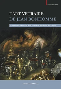 L'Art Vetraire de Jean Bonhomme