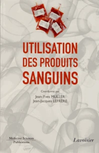 Utilisation des produits sanguins