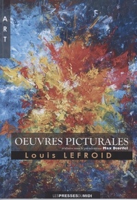 Lefroid Louis - Oeuvres picturales.