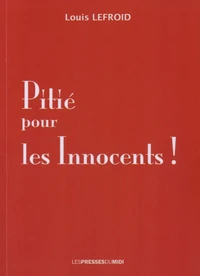 Pitié pour les innocents !