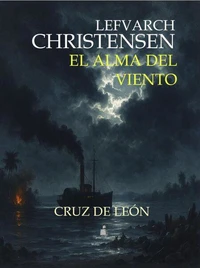 EL ALMA DEL VIENTO: CRUZ DE LEÓN