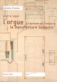 L'orgue à l'épreuve de l'industrie