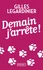 Demain j'arrête !