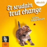 Et soudain tout change