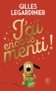 J'ai encore menti !