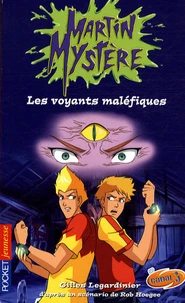 Les voyants maléfiques