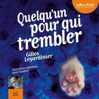 Quelqu'un pour qui trembler
