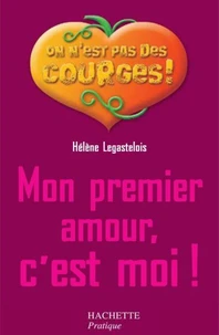 Mon premier amour c'est moi
